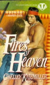 Fires of Heaven (Topaz Historical Romances)