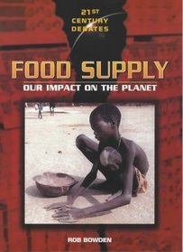 Food Supply (21st Century Debates)