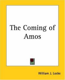 The Coming Of Amos