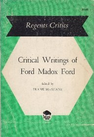 Critical Writings of Ford Madox Ford (Bison Book)