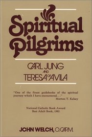 Spiritual Pilgrims: Carl Jung and Teresa of Avila