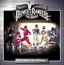Mighty Morphin Power Rangers: The Movie Storybook (Mighty Morphin Power Rangers)