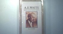A.E. Waite: Magician of Many Parts