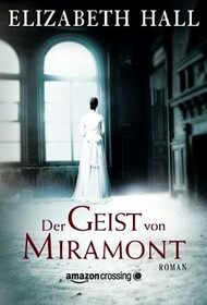Der Geist von Miramont (German Edition)
