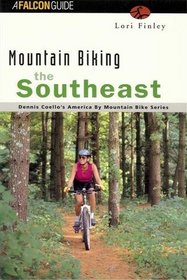 Mountain Biking the Southeast (America By Mountain Bike Series)