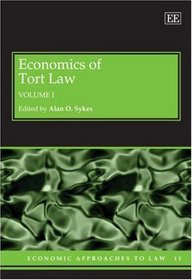 Economics of Tort Law (Economic Approaches to Law)