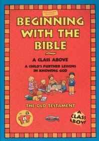 Beginning With The Bible Old Testament (TNT Ministries)