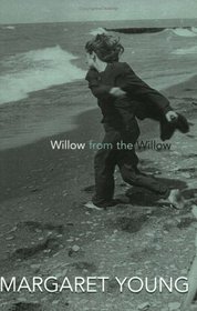 Willow from the Willow (Cleveland Poets Series, No. 53)