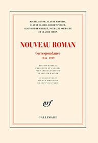 Nouveau Roman: Correspondance, 1946-1999
