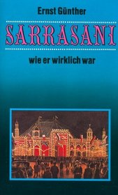 Sarrasani, wie er wirklich war (German Edition)