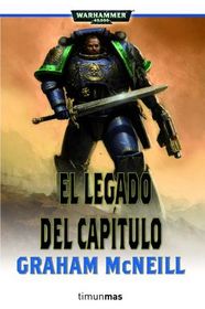 El Legado del Capitulo (The Chapter's Due) (Warhammer 40,000: Ultramarines, Bk 6) (Spanish Edition)