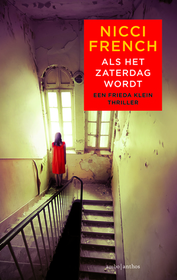 Als het zaterdag wordt (Dark Saturday) (Frieda Klein, Bk 6) (Dutch Edition)