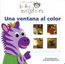 Baby Einstein: Una ventana al color: Baby Einstein: Wndows to Color (Baby Einstein)