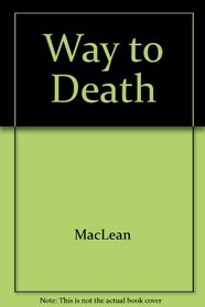 A Way to Death