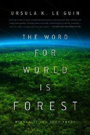 The Word for World is Forest (Hainish)