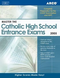 Master the Catholic High School Entrance Exams 2005 (Master the Catholic High School Entrance Examinations)