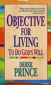 Objective for Living: To Do God's Will