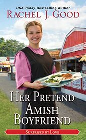 Her Pretend Amish Boyfriend (Surprised by Love)