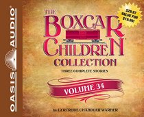 The Boxcar Children Collection Volume 34: The Mystery of the Haunted Boxcar, The Clue in the Corn Maze, The Ghost of the Chattering Bones