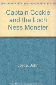 Captain Cockle & the Loch Ness Monster