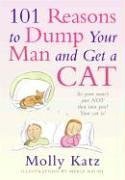 101 Reasons to Dump Your Man and Get a Cat