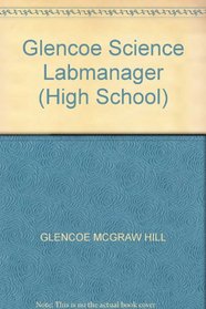 Glencoe Science Labmanager (High School)