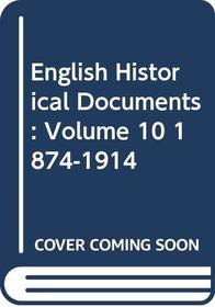 English Historical Documents, 1874-1914