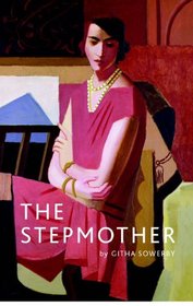 The Stepmother: A Play in Prologue and Three Acts