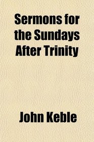 Sermons for the Sundays After Trinity