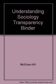 Understanding Sociology Transparency Binder