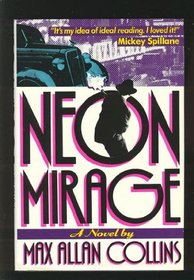 Neon Mirage (Nathan Heller, Bk 4)