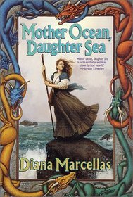 Mother Ocean, Daughter Sea (Witch of Two Suns, Bk 1)