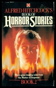 Alfred Hitchcock's Book of Horror Stories, Book 2 (Bk. 2)