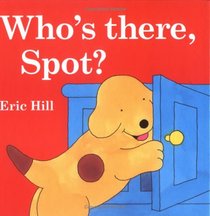 Who's There, Spot?