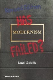 Has Modernism Failed?, Second Edition