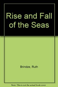 Rise and Fall of the Seas