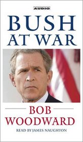 Bush at War: Inside the Bush White House (Audio Cassette) (Abridged)