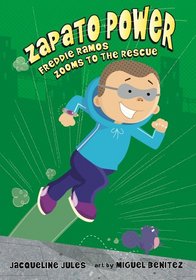 Zapato Power: Freddie Ramos Zooms to the Rescue (Book 3)