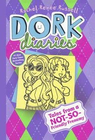Tales From A Not-So-Friendly Frenemy (Dork Diaries, Bk 11) (Large Print)