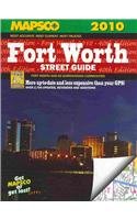 Mapsco 2010 Fort Worth Street Guide & Directory (Mapsco Street Guide and Directory Fort Worth)
