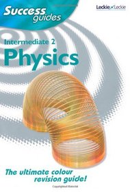 Intermediate 2 Physics (Success Guide)