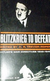 Blitzkrieg to defeat: Hitler's war directives, 1939-1945