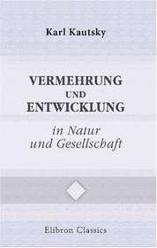 Vermehrung und Entwicklung in Natur und Gesellschaft (German Edition)