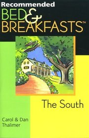 Recommended Bed  Breakfasts The South (Recommended Bed  Breakfasts Series)