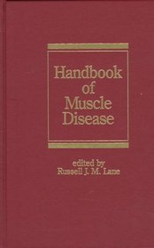 Handbook of Muscle Disease (Neurology and Neurobiology)
