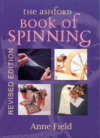 The Ashford Book of Spinning