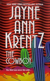 The Cowboy (Ladies and Legends, Bk 3)