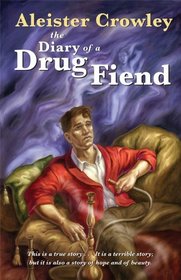 The Diary of a Drug Fiend