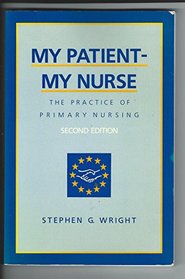 My Patient-My Nurse: Practice of Primary Nursing