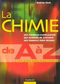 La chimie de A à Z (French Edition)